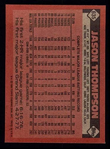 1986 Topps 635 Джейсън Томпсън Питсбърг Пайрэтс (Бейзболна картичка) NM/MT Пирати